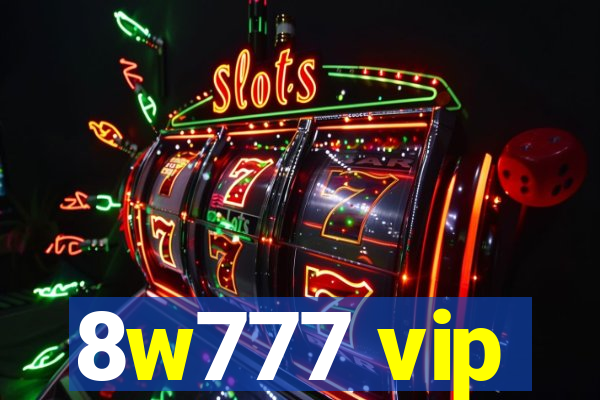 8w777 vip